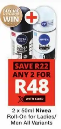 Checkers Nivea Roll-On for Ladies/ Men All Variants offer