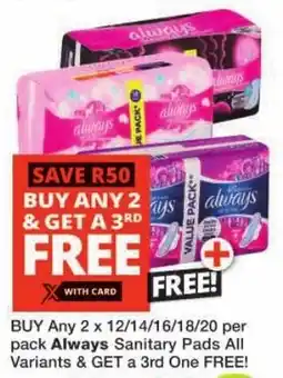 Checkers Always Sanitary Pads All Variants offer
