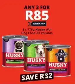 Checkers Husky Wet Dog Food All Variants offer