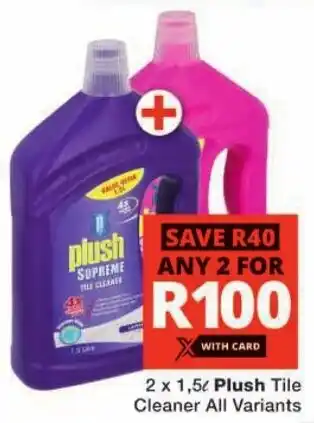 Checkers Plush Tile Cleaner All Variants offer