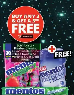 Checkers Mentos Chewing Gum/ Sweets/ Fruittella Sweets All Variants offer