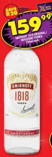 Shoprite Liquor Smirnoff 1818 original/ infusions vodka offer