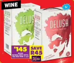 Shoprite Liquor Delush natural sweet white/ red/ rose wine offer