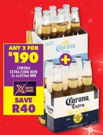 Shoprite Liquor Corona extra/ cero beer nrb offer
