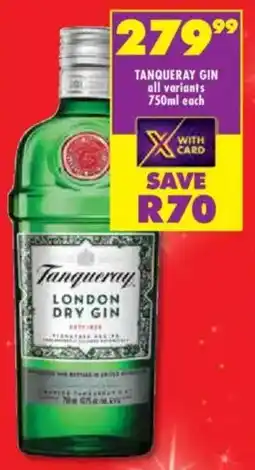 Shoprite Liquor Tanqueray gin all variants offer