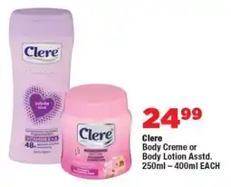 OK Foods Clere Body Creme or Body Lotion Asstd. offer