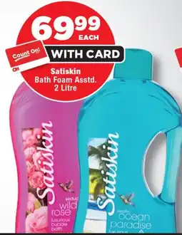 OK Foods Satiskin Bath Foam Asstd. offer