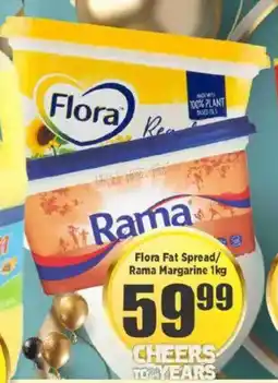 Big Save Flora Fat Spread/ Rama Margarine offer