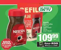 Spar Nescafe Classic Coffee or Refill Pouch offer