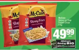 Spar McCain Skinny or Slap Frozen Chips offer