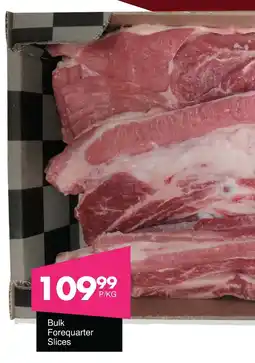 Save Hyper Bulk Forequarter Slices offer