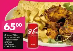 Save Hyper Chicken Tikka Booti served with Tandoori Naan & Chips + a Can of Coke offer