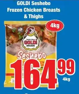 Boxer Superstores GOLDI Seshebo Frozen Chicken Breasts & Thighs offer