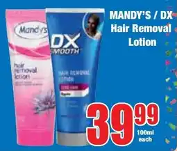 Boxer Superstores MANDY'S/ DX Hair Removal Lotion offer