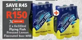 Checkers Flying Fish Pressed Lemon Flavoured Beer NRB offer