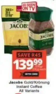Checkers Jacobs Gold/ Krönung Instant Coffee All Variants offer