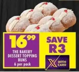 Shoprite The bakery dessert topping buns offer