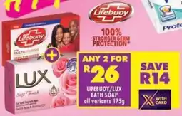 Shoprite Lifebuoy/ lux bath soap all variants offer