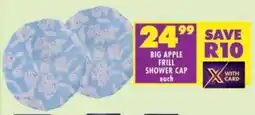 Shoprite Big apple frill shower cap offer