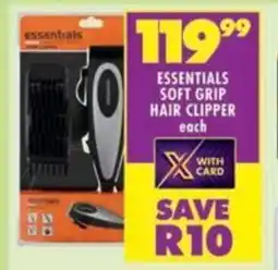 Shoprite Essentials soft grip hair clipper offer