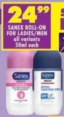 Shoprite Sanex roll-on for ladies/ men all variants offer
