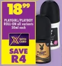 Shoprite Playgirl/ playboy roll-on all variants offer
