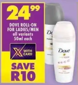 Shoprite Dove roll-on for ladies/ men all variants offer