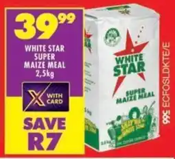 Shoprite White star super maize meal offer