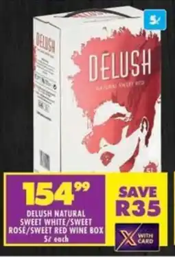 Shoprite Delush natural sweet white/ sweet rose/ sweet red wine box offer
