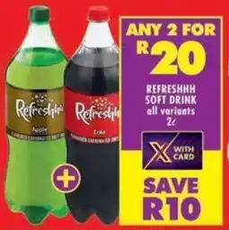 Shoprite Refreshhh soft drink all variants offer