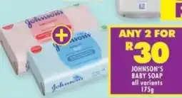 Shoprite Johnson's baby soap all variants offer