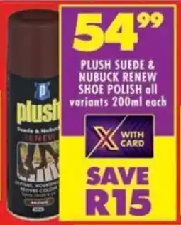 Shoprite Plush suede & nubuck renew shoe polish all variants offer