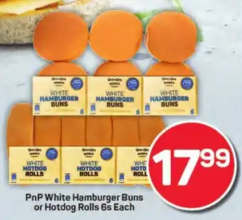 Pick n Pay Hypermarket PnP White Hamburger Buns or Hotdog Rolls offer