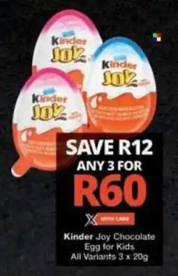 Checkers Kinder Joy Chocolate Egg for Kids All Variants offer