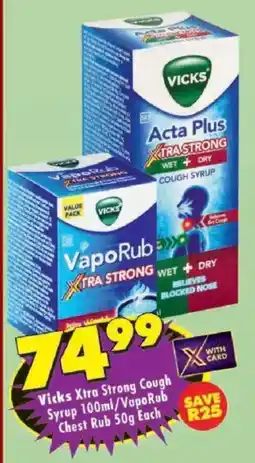 Shoprite Vicks Xtra Strong Cough Syrup/ VapoRub Chest Rub offer