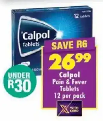 Shoprite Calpol Pain & Fever Tablets offer