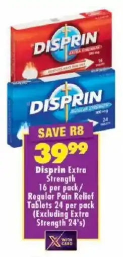 Shoprite Disprin Extra Strength/ Regular Pain Relief Tablets offer