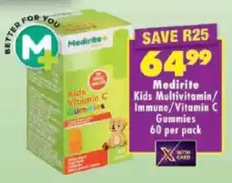 Shoprite Medirite Kids Multivitamin/ Immune/ Vitamin C Gummies offer
