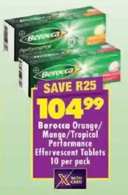 Shoprite Berocca Orange/ Mango/ Tropical Performance Effervescent Tablets offer