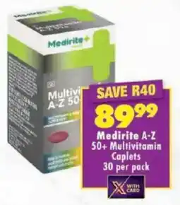 Shoprite Medirite A-Z 50+ Multivitamin Caplets offer