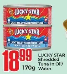 Elite Cash & Carry LUCKY STAR Shredded Tuna In Oil/ Water offer