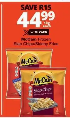 Checkers McCain Frozen Slap Chips/Skinny Fries offer