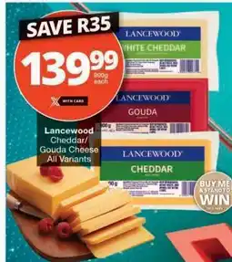 Checkers Lancewood Cheddar/Gouda Cheese offer