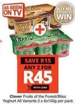 Checkers Clover Fruits of the Forest/Bliss Yoghurt offer