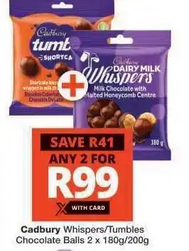 Checkers Cadbury Whispers/Tumbles Chocolate Balls offer