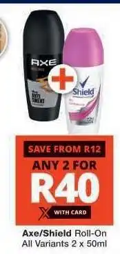 Checkers Axe/Shield Roll-On offer
