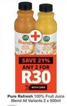 Checkers PURE REFRESH 100% FRUIT JUICE BLEND offer