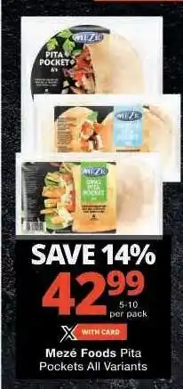 Checkers Mezé Foods Pita Pockets All Variants offer