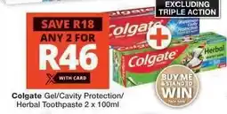 Checkers Colgate Gel/Cavity Protection/Herbal Toothpaste offer