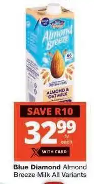 Checkers Blue Diamond Almond Breeze Milk All Variants offer